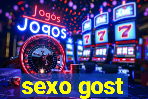 sexo gost